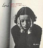 Lore Krüger - ein Koffer voller Bilder: Fotografien 1930-1944