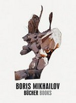 Boris Mikhailov: Bücher: Strukturen des Wahnsinns, oder warum Hirten in den Bergen oft verrückt werden : Fotomanie auf der Krim : [diese Publikation erscheint anlässlich der Ausstellung "'Spektrum' Internationaler Preis für Fotografie der Stiftung Niedersachsen: Boris Mikhailov. Die Bücher 1968 - 2012", 24. Februar - 20. Mai 2013 im Sprengel Museum Hannover] = Boris Mikhailov: Books