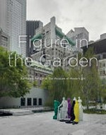 Figure in the garden: Katharina Fritsch at the Museum of Modern Art ; [this catalogue is published on the occassion of the Exhibition "Figure in the Garden" at The Museum of Modern Art, New York]