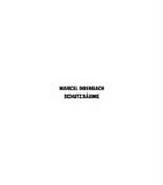 Marcel Odenbach - Schutzräume [diese Publikation erscheint anlässlich der Ausstellung "Marcel Odenbach - Schutzräume", Sammlung Friedrichshof, September 2012 - April 2013]