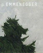 Emmenegger [diese Publikation erscheint anlässlich der Ausstellung "Hans Emmenegger: Jetzt will ich einmal schroff meinen Weg gehen" im Kunstmuseum Luzern, 5. Juli - 12. Oktober 2014]