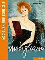 Modigliani und seine Zeit