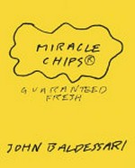 Miracle Chips: guaranteed fresh