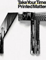 Take your time: 2 Printed matter : [is published on the occasion of the exhibition "Mediare l'esperienza: i libri di Olafur Eliasson", Biblioteca Universitaria di Bologna, Italy, 19 September - 3 October 2009 as part of the Artelibro Festival del Libro d'Arte] / [curated by Luca Cerizza]