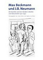 Max Beckmann und J. B. Neumann: der Künstler und sein Händler in Briefen und Dokumenten 1917 - 1950
