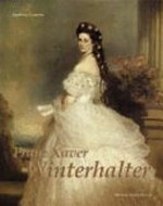 Franz Xaver Winterhalter (1805-1873) der Fürstenmaler Europas
