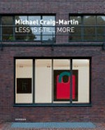 Michael Craig-Martin: less is still more : [dieser Katalog erscheint anlässlich der Ausstellung "Michael Craig-Martin: Less is still more", Kunstmuseen Krefeld, Museum Haus Esters, 28. April - 1. September 2013]
