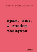 Marcus Matthias Keupp - Spam, sex, & random thoughts