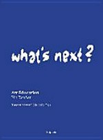 What's next? 2 Art education : ein Reader / [Hrsg.: Torsten Meyer ... et al.]