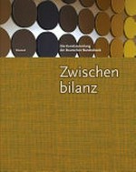 Zwischenbilanz: die Kunstsammlung der Deutschen Bundesbank = Interim account