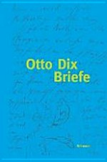Otto Dix - Briefe