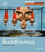 Steve McCurry - Buddhismus: Fotografien 1985-2013