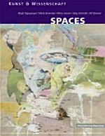 Spaces: Perspektiven aus Kunst und Wissenschaft