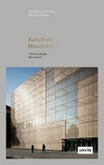 Kunsthalle Mannheim = The Kunsthalle Mannheim