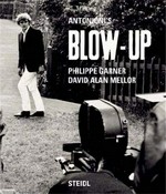 Antonioni's "Blow up" [this book was developed from an exhibition at the Photographers' Gallery, London, in the summer of 2006, curated by Philippe Garner ... [et al.] ... to mark the 40th anniversary of the making of Michelangelo Antonioni's "Blow-Up"]