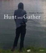 Hunt and gather