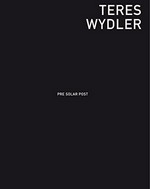 Teres Wydler: pre solar post