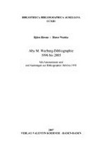 Aby-M.-Warburg - Bibliographie: 1996 bis 2005 : mit Annotationen und mit Nachträgen zur Bibliographie 1866 bis 1995