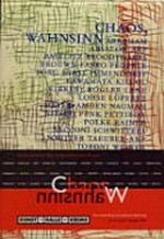 Chaos, Wahnsinn: Permutationen der zeitgenössischen Kunst : Kunsthalle Krems, 20.7. - 27.10.1996