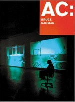 AC: Bruce Nauman, Mapping the Studio I (Fat chance John Cage) [Ausstellung: AC: Bruce Nauman "Mapping the Studio I (Fat chance John Cage)", Museum Ludwig, Köln, 8. Februar - 11. Mai 2003]