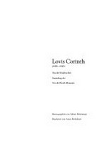 Lovis Corinth, (1858 - 1925) aus der Graphischen Sammlung des Von der Heydt-Museums : [Katalog zur Ausstellung in der Kunsthalle Barmen, 1. Februar bis 14. März 2004]