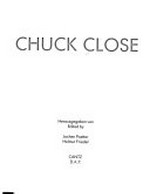 Chuck Close: Retrospektive : Staatliche Kunsthalle Baden-Baden 10.4.-22.6.1994, Städtische Galerie im Lenbachhaus, München, 13.7.-11.9.1994