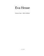 Eva Hesse: drawing in space