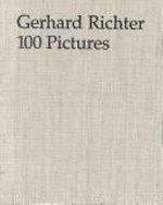 Gerhard Richter: 100 Bilder : Carré d'Art, Musée d'Art Contemporain de Nîmes, 15.6. - 15.9.1996