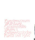 Kunstmuseum Wolfsburg, gesammelte Werke 1: Zeitgenössische Kunst seit 1968 : [dieser Bestandskatalog erscheint anläßlich der Ausstellung "Gesammlete Werke 1, zeitgenössische Kunst seit 1968", Kunstmuseum Wolfsburg, 17. Juli - 3. Oktober 1999]