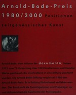 Arnold-Bode-Preis 1980 - 2000: Positionen zeitgenössischer Kunst