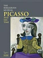 Picasso and his time: the Berggruen Museum