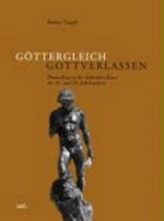 Göttergleich - gottverlassen: Prometheus in der bildenden Kunst des 19. und 20. Jahrhunderts