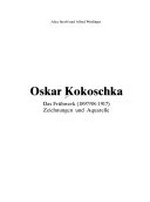 Oskar Kokoschka: Das Frühwerk, 1897/98-1917 : Zeichnungen und Aquarelle : Graphische Sammlung Albertina, Wien, 2.3.-23.5.1994