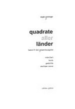 Quadrate aller Länder: Märchen, Texte, Gedichte, Wurlitzer Verse
