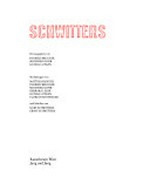 Schwitters [diese Publikation erscheint anlässlich der Ausstellung "Schwitters", Kunstforum Wien, 15. März bis 16. Juni 2002]