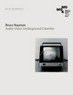 Bruce Nauman - Audio-video underground chamber