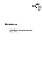 The artist as ...