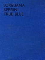 Loredana Sperini - True blue