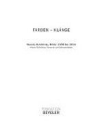 Farben - Klänge: Wassily Kandinsky, Bilder 1908 bis 1914 : Arnold Schönberg, Konzerte und Dokumentation : [Ausstellung: 5. April bis 3. Mai 1998]
