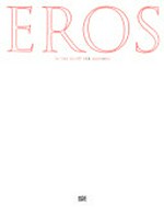 Eros in der Kunst der Moderne [8. Oktober 2006 - 18. Februar 2007, Fondation Beyeler]