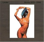Linder: Works 1976 - 2006