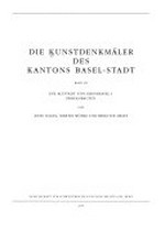 Die Kunstdenkmäler des Kantons Basel-Stadt: Bd. 7 Die Altstadt von Grossbasel I, Profanbauten / von Anne Nagel, Martin Möhle und Brigitte Meles