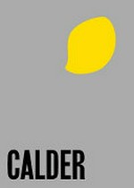 Calder - From the stony river to the sky