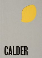 Calder - From the stony river to the sky Calder - From the stony river to the sky