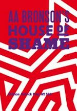 AA Bronson's house of shame