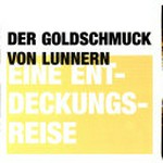 Römische Goldschätze - vergraben und wiederentdeckt [Schweizerisches Landesmuseum, Zürich, 21.11.2008 - 22.03.2009] = Trésors d'époque Romain - enfouis et redécouverts