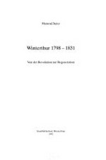 Winterthur, 1798-1831: Von der Revolution zur Regeneration