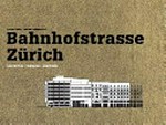 Bahnhofstrasse Zürich: Geschichte - Gebäude - Geschäfte