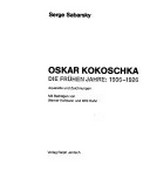 Oskar Kokoschka: die frühen Jahre: 1906-1926 : Aquarelle und Zeichnungen : 1. März bis 26. April 1986, Hamburger Kunsthalle