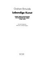 Lebendige Kunst: Asger Jorns Kunsttheorie : von Helhesten bis Cobra 1946-1949